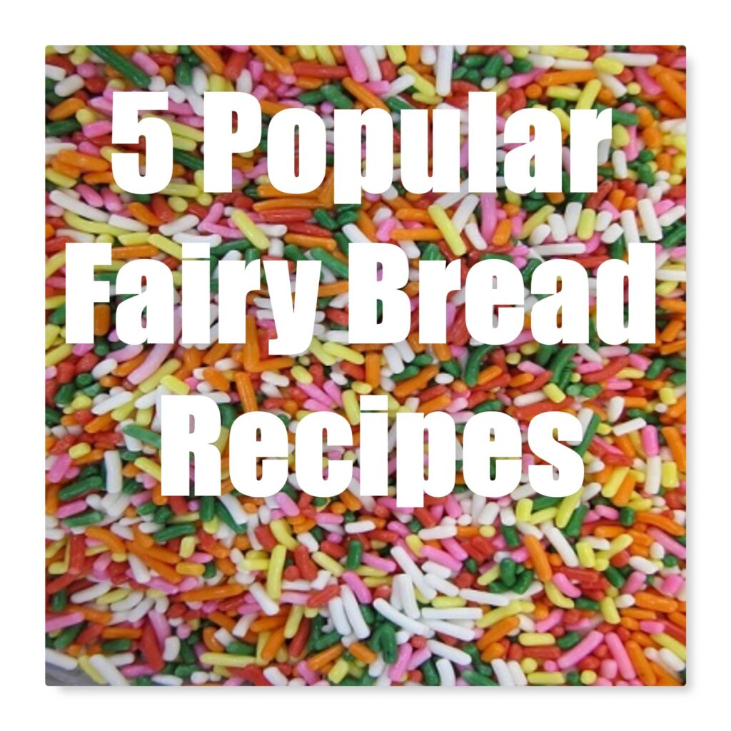 Sprinkles with text: Fairy Bread Recipes.